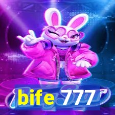 bife 777